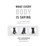 Cover of What Everybody is Saying by Joe Navarro & Marvin Karlins
